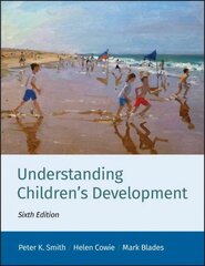 Understanding Children's Development 6e 6th Edition цена и информация | Книги по социальным наукам | kaup24.ee