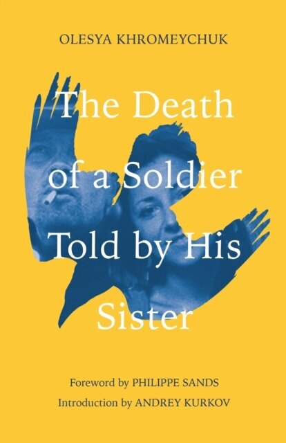 The Death of a Soldier Told by His Sister hind ja info | Elulooraamatud, biograafiad, memuaarid | kaup24.ee