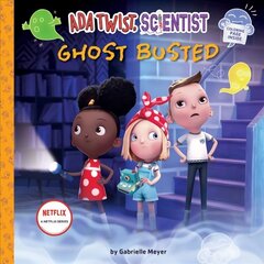 Ada Twist, Scientist: Ghost Busted цена и информация | Книги для подростков и молодежи | kaup24.ee