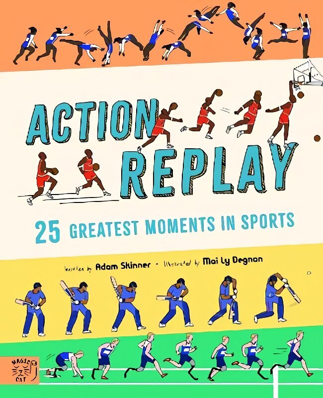 Action Replay: Relive 25 greatest sporting moments from history, frame by frame цена и информация | Noortekirjandus | kaup24.ee