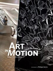 Art in Motion: Riding the Paris Metro: Riding the Paris Metro цена и информация | Книги по фотографии | kaup24.ee