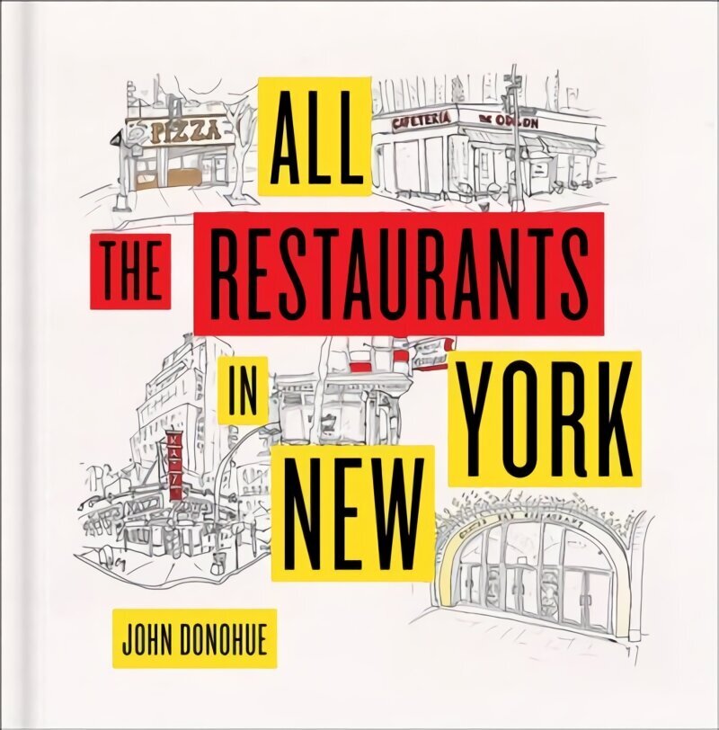 All the Restaurants in New York цена и информация | Reisiraamatud, reisijuhid | kaup24.ee