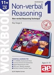 11plus Non-verbal Reasoning Year 4/5 Workbook 1: Non-verbal Reasoning Technique 2016 hind ja info | Noortekirjandus | kaup24.ee