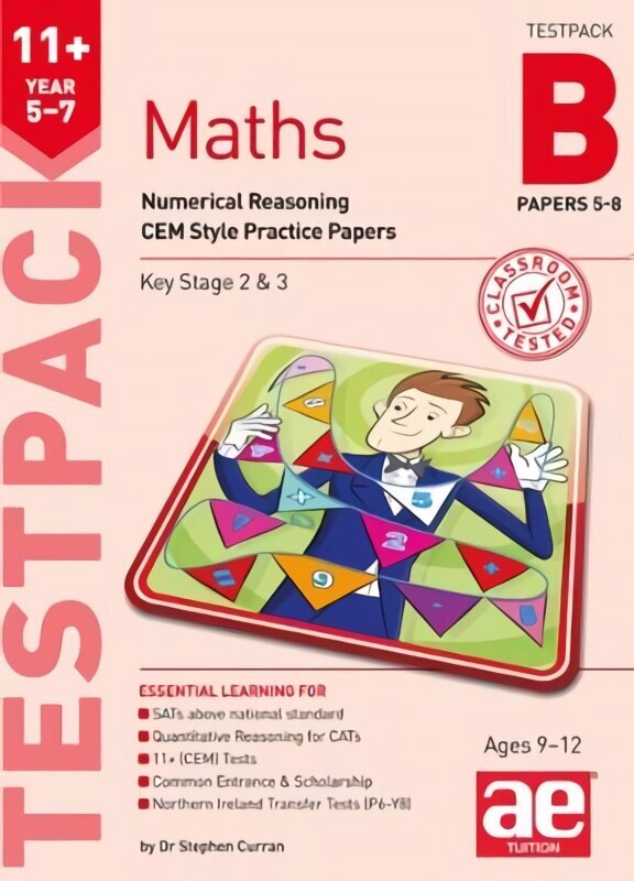 11plus Maths Year 5-7 Testpack B Papers 5-8: Numerical Reasoning CEM Style Practice Papers цена и информация | Noortekirjandus | kaup24.ee