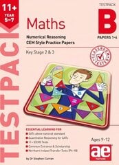 11plus Maths Year 5-7 Testpack B Papers 1-4: Numerical Reasoning CEM Style Practice Papers hind ja info | Noortekirjandus | kaup24.ee