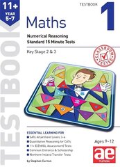 11plus Maths Year 5-7 Testbook 1: Numerical Reasoning Standard 15 Minute Tests цена и информация | Книги для подростков и молодежи | kaup24.ee