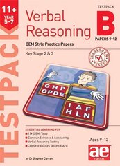 11plus Verbal Reasoning Year 5-7 CEM Style Testpack B Papers 9-12: CEM Style Practice Papers hind ja info | Noortekirjandus | kaup24.ee