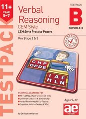 11plus Verbal Reasoning Year 5-7 CEM Style Testpack B Papers 5-8: CEM Style Practice Papers hind ja info | Noortekirjandus | kaup24.ee