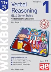 11plus Verbal Reasoning Year 4/5 GL & Other Styles Workbook 1: Verbal Reasoning Technique цена и информация | Книги для подростков и молодежи | kaup24.ee