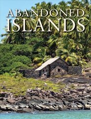 Abandoned Islands цена и информация | Книги по фотографии | kaup24.ee