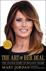 Art of Her Deal: The Untold Story of Melania Trump цена и информация | Биографии, автобиогафии, мемуары | kaup24.ee