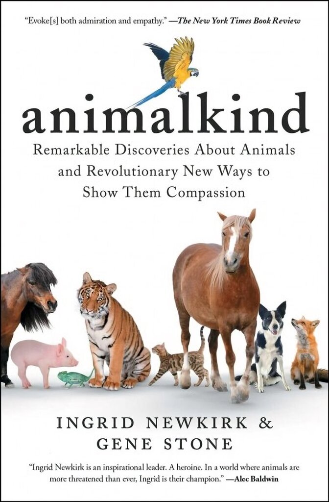Animalkind: Remarkable Discoveries about Animals and Revolutionary New Ways to Show Them Compassion цена и информация | Ühiskonnateemalised raamatud | kaup24.ee