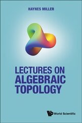 Lectures On Algebraic Topology hind ja info | Majandusalased raamatud | kaup24.ee