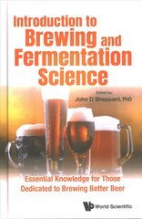 Introduction To Brewing And Fermentation Science: Essential Knowledge For Those Dedicated To Brewing Better Beer цена и информация | Книги по социальным наукам | kaup24.ee