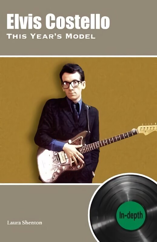 Elvis Costello This Year's Model: In-depth цена и информация | Kunstiraamatud | kaup24.ee