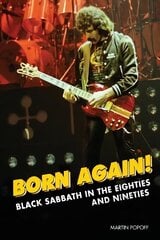 Born Again!: Black Sabbath in the Eighties & Nineties hind ja info | Kunstiraamatud | kaup24.ee