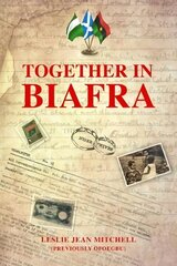 Together in Biafra hind ja info | Elulooraamatud, biograafiad, memuaarid | kaup24.ee