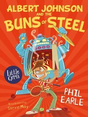 Albert Johnson and the Buns of Steel цена и информация | Книги для подростков и молодежи | kaup24.ee