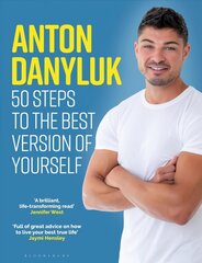 Anton Danyluk: 50 Steps to the Best Version of Yourself hind ja info | Elulooraamatud, biograafiad, memuaarid | kaup24.ee