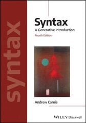Syntax - A Generative Introduction Fourth Edition: A Generative Introduction 4th Edition hind ja info | Võõrkeele õppematerjalid | kaup24.ee