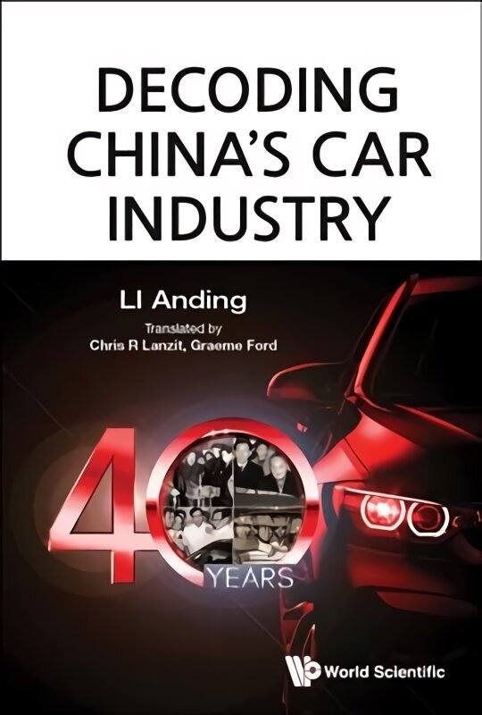 Decoding China's Car Industry: 40 Years цена и информация | Majandusalased raamatud | kaup24.ee