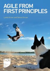 Agile From First Principles hind ja info | Majandusalased raamatud | kaup24.ee