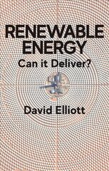 Renewable Energy: Can it Deliver? hind ja info | Ühiskonnateemalised raamatud | kaup24.ee