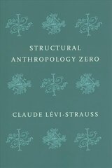 Structural Anthropology Zero hind ja info | Ühiskonnateemalised raamatud | kaup24.ee