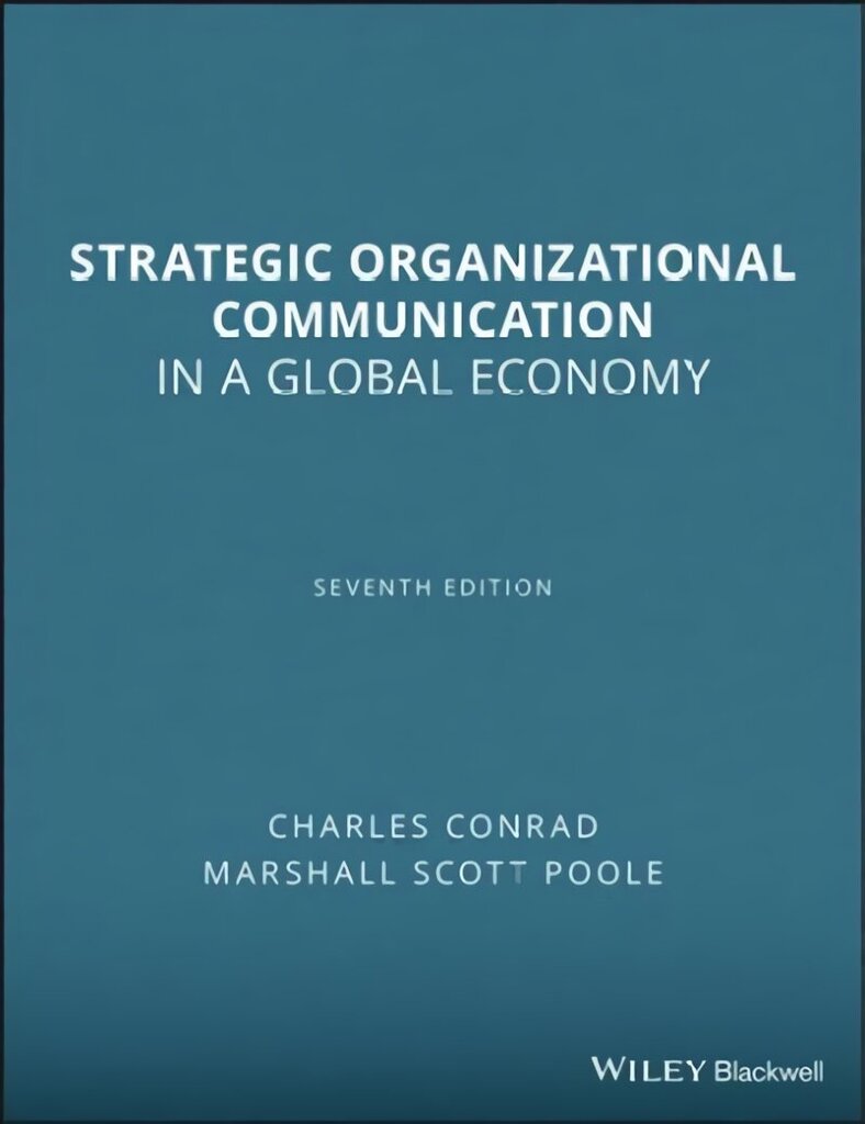 Strategic Organizational Communication - In a Global Economy 7e: In a Global Economy 7th Edition цена и информация | Entsüklopeediad, teatmeteosed | kaup24.ee