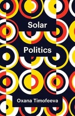 Solar Politics цена и информация | Книги по социальным наукам | kaup24.ee