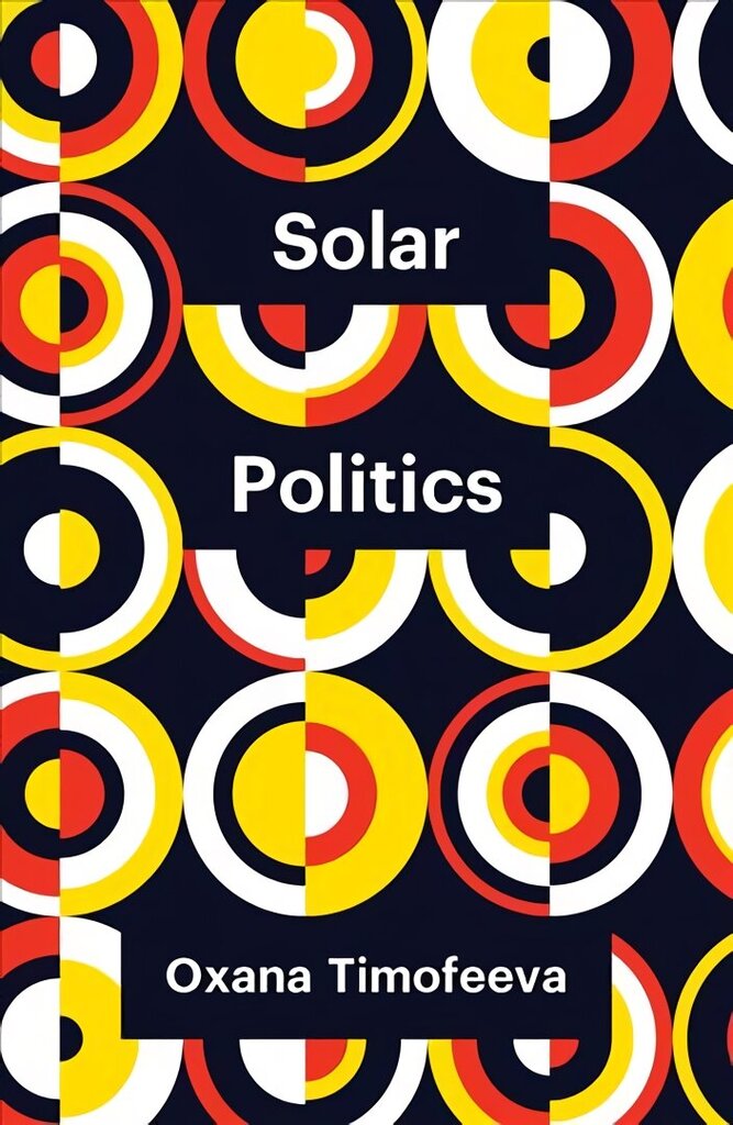 Solar Politics цена и информация | Ühiskonnateemalised raamatud | kaup24.ee