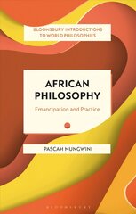 African Philosophy: Emancipation and Practice hind ja info | Ajalooraamatud | kaup24.ee