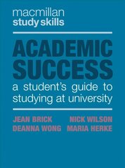 Academic Success: A Student's Guide to Studying at University 1st ed. 2019 цена и информация | Развивающие книги | kaup24.ee