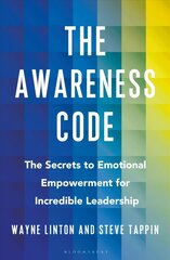 Awareness Code: The Secrets to Emotional Empowerment for Incredible Leadership hind ja info | Majandusalased raamatud | kaup24.ee