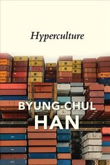 Hyperculture: Culture and Globalisation hind ja info | Ajalooraamatud | kaup24.ee