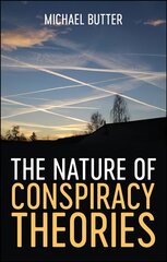 Nature of Conspiracy Theories hind ja info | Ühiskonnateemalised raamatud | kaup24.ee