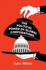 Political Power of Global Corporations цена и информация | Книги по экономике | kaup24.ee