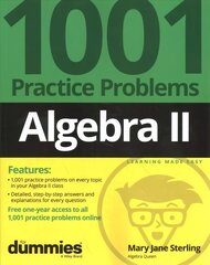 Algebra II: 1001 Practice Problems For Dummies (plus Free Online Practice) hind ja info | Majandusalased raamatud | kaup24.ee