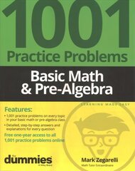 Basic Math & Pre-Algebra: 1001 Practice Problems For Dummies (plus Free Online Practice) цена и информация | Книги по экономике | kaup24.ee