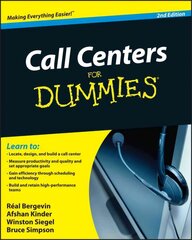 Call Centers For Dummies 2e 2nd Edition hind ja info | Majandusalased raamatud | kaup24.ee