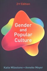 Gender and Popular Culture 2nd Edition hind ja info | Ühiskonnateemalised raamatud | kaup24.ee