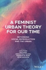 Feminist Urban Theory for Our Time: Rethinking Social Reproduction and the Urban hind ja info | Ühiskonnateemalised raamatud | kaup24.ee