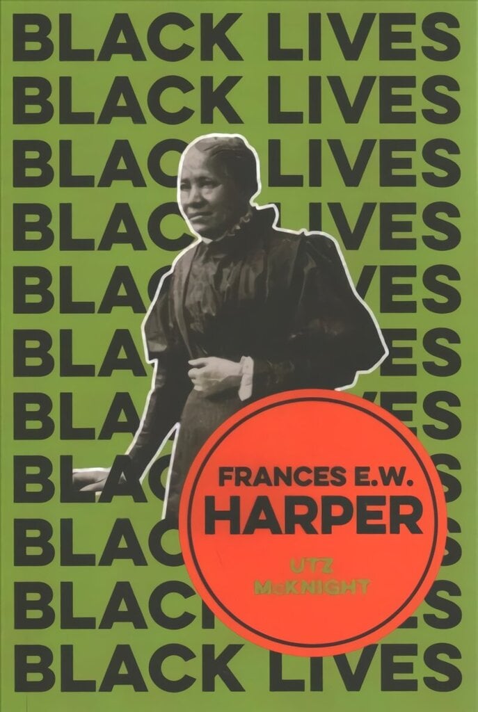 Frances E. W. Harper - A Call to Conscience: A Call to Conscience цена и информация | Ajalooraamatud | kaup24.ee