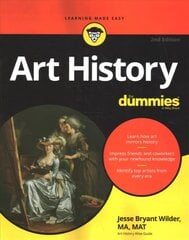 Art History For Dummies, 2nd Edition 2nd Edition hind ja info | Kunstiraamatud | kaup24.ee