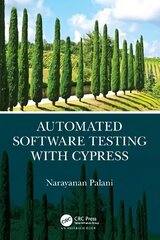 Automated Software Testing with Cypress hind ja info | Majandusalased raamatud | kaup24.ee