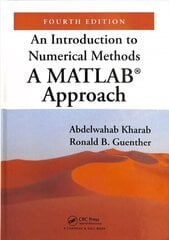 Introduction to Numerical Methods: A MATLAB (R) Approach, Fourth Edition 4th edition цена и информация | Книги по экономике | kaup24.ee