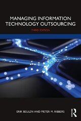 Managing Information Technology Outsourcing 3rd edition hind ja info | Majandusalased raamatud | kaup24.ee