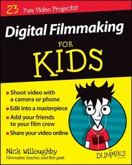 Digital Filmmaking For Kids For Dummies hind ja info | Kunstiraamatud | kaup24.ee