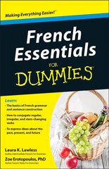 French Essentials For Dummies цена и информация | Пособия по изучению иностранных языков | kaup24.ee