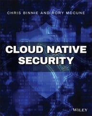 Cloud Native Security цена и информация | Книги по экономике | kaup24.ee